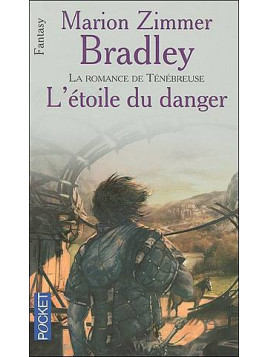 La romance de Ténébreuse : l'étoile du danger