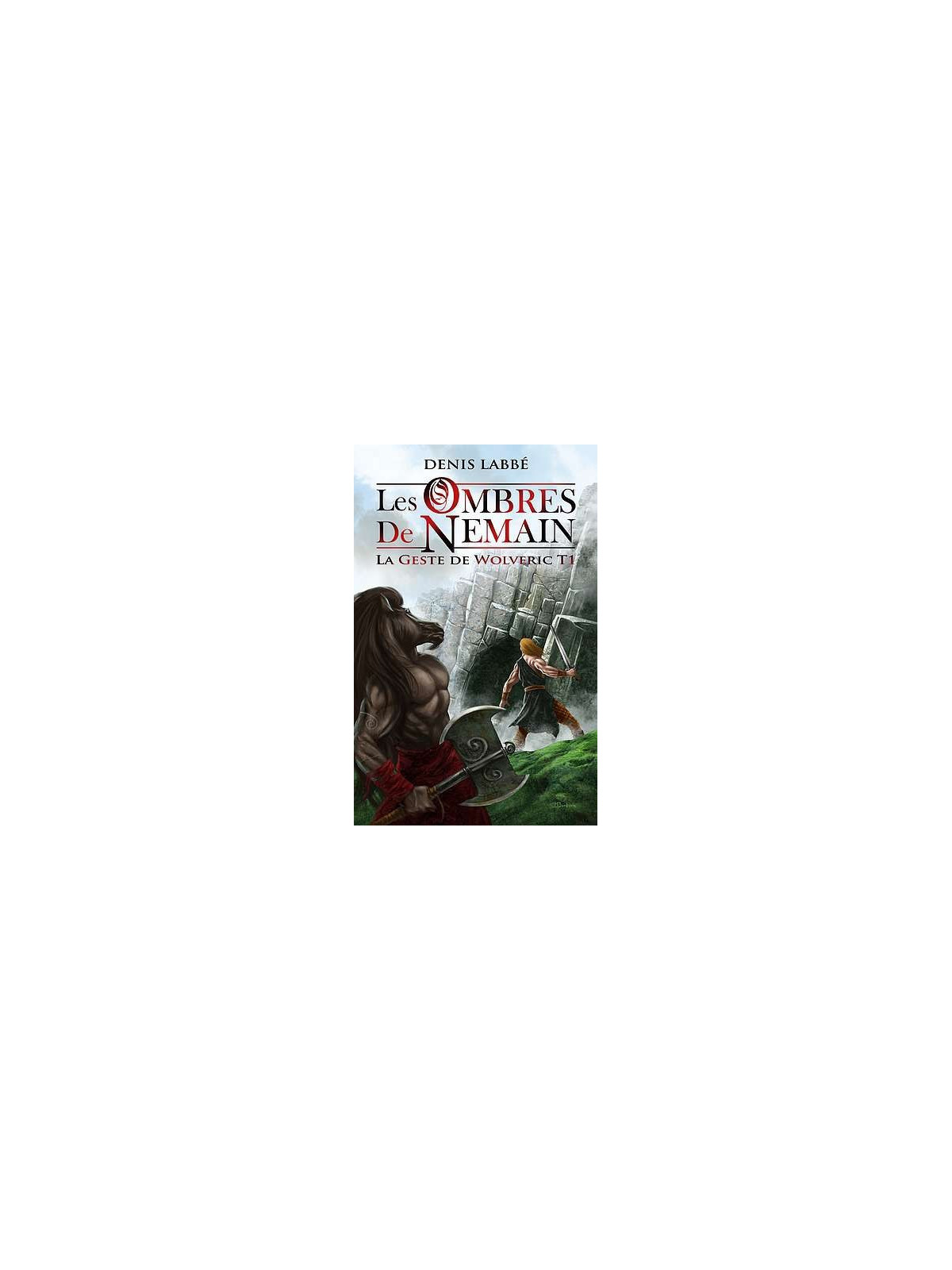 La geste de Wolveric 1, les ombres de Nemain