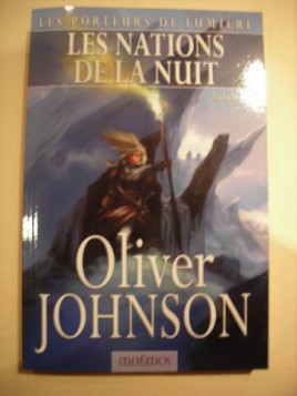 Les porteurs de lumière : Les nations de la nuit, volume 2