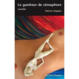 Le guetteur de sémaphore