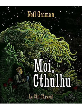 Neil Gaiman livre Moi, Cthulhu en stock à ciel rouge dijon