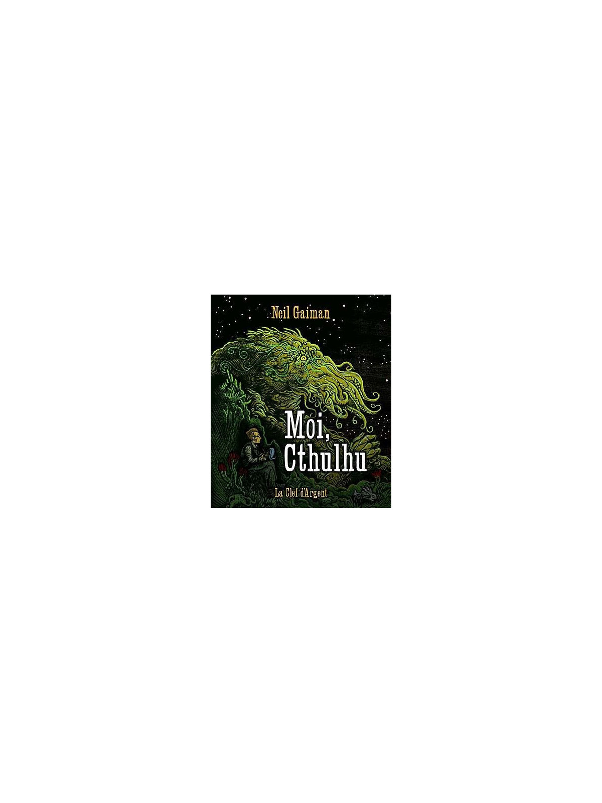 Neil Gaiman livre Moi, Cthulhu en stock à ciel rouge dijon