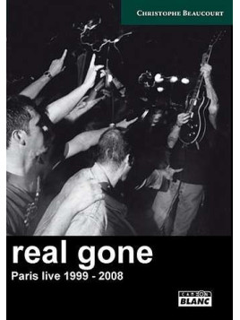 Real gone - Paris live 1999-2008
