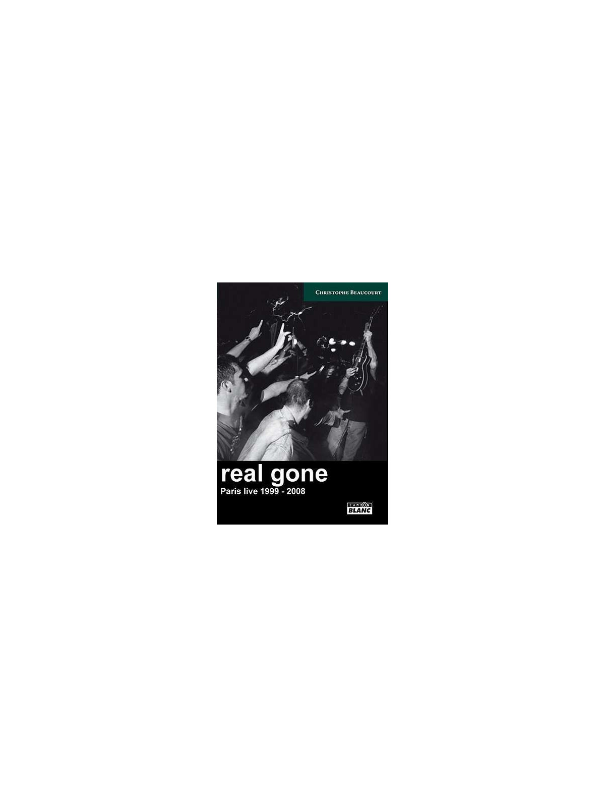 Real gone - Paris live 1999-2008