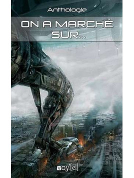 On a marché sur...