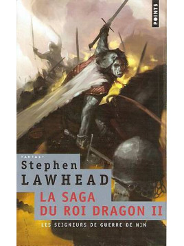 La saga du roi dragon 2, les seigneurs de guerre de Nin