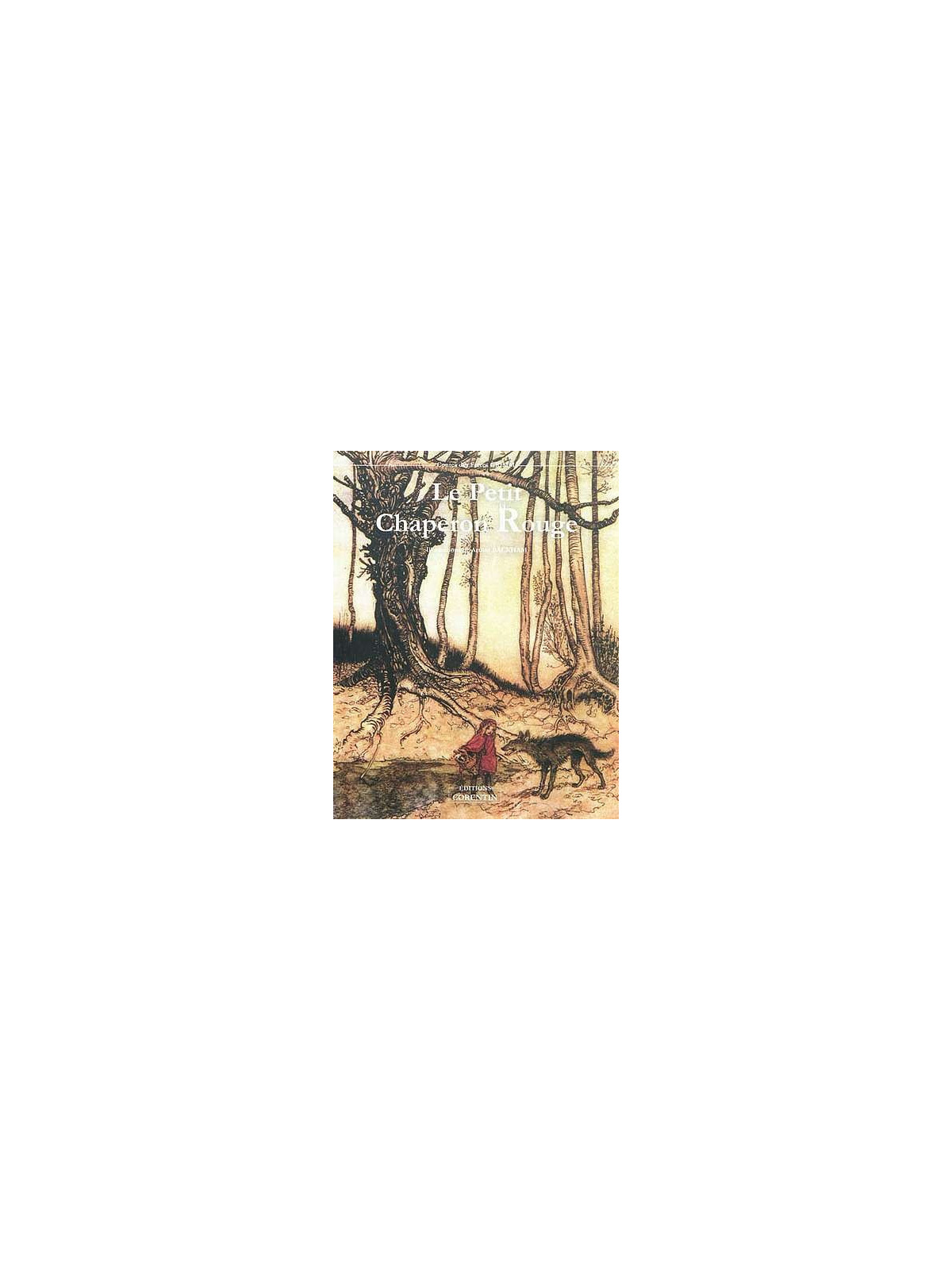 Le petit chaperon rouge et autres contes