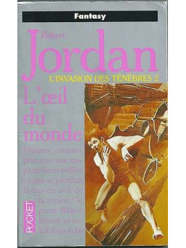L'invasion des ténèbres 2, l'oeil du monde