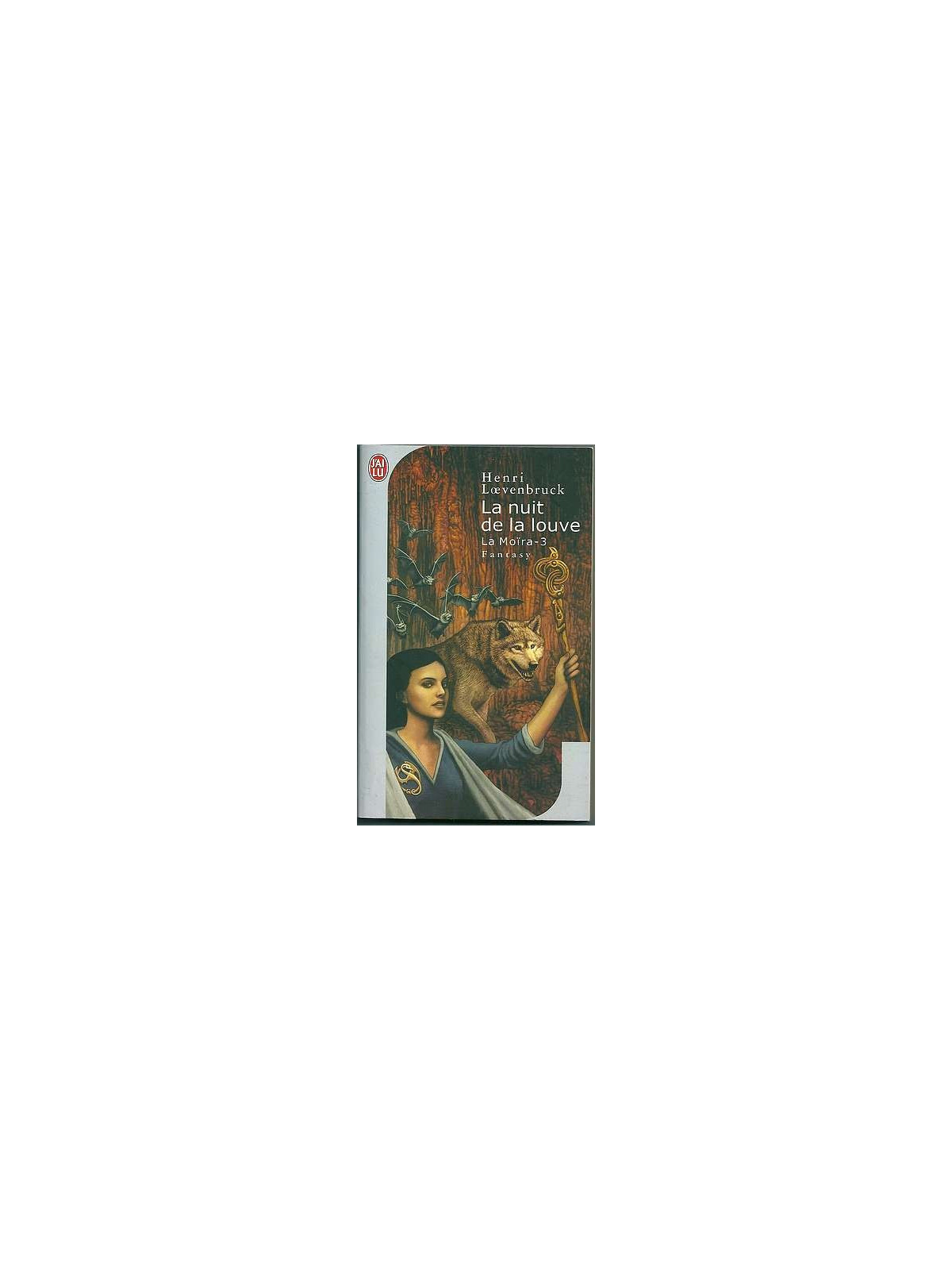 La Moïra 3, la nuit de la louve