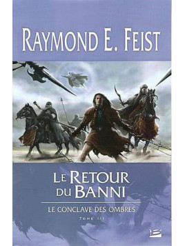 Le conclave des ombres 3, le retour du banni