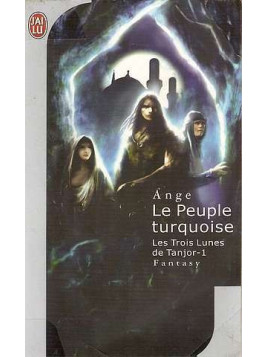 Les trois lunes de Tanjor 1, le peuple turquoise