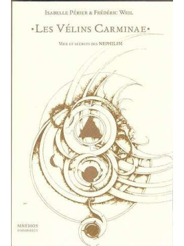Les vélins carminae, voix et secrets des Nephilim