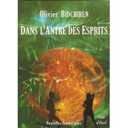 Dans l'antre des esprits