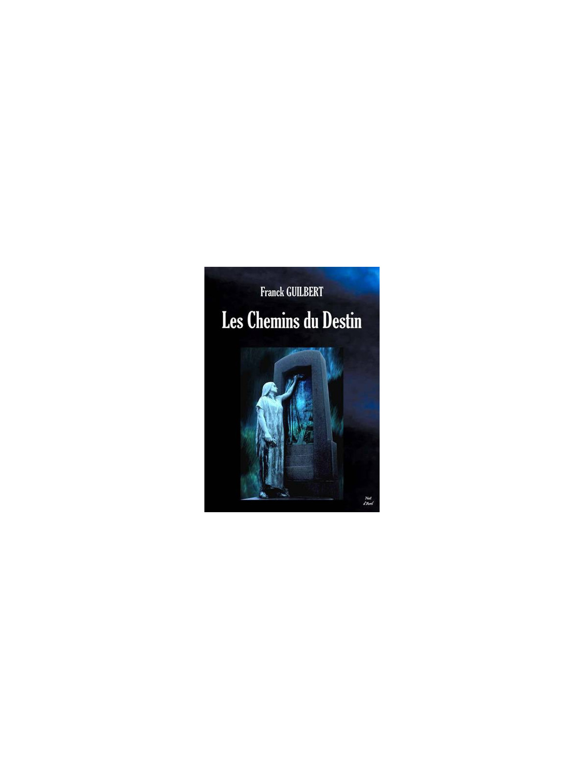Les chemins du destin