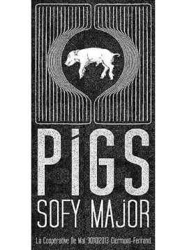 Affiche Pigs / Sofy Major