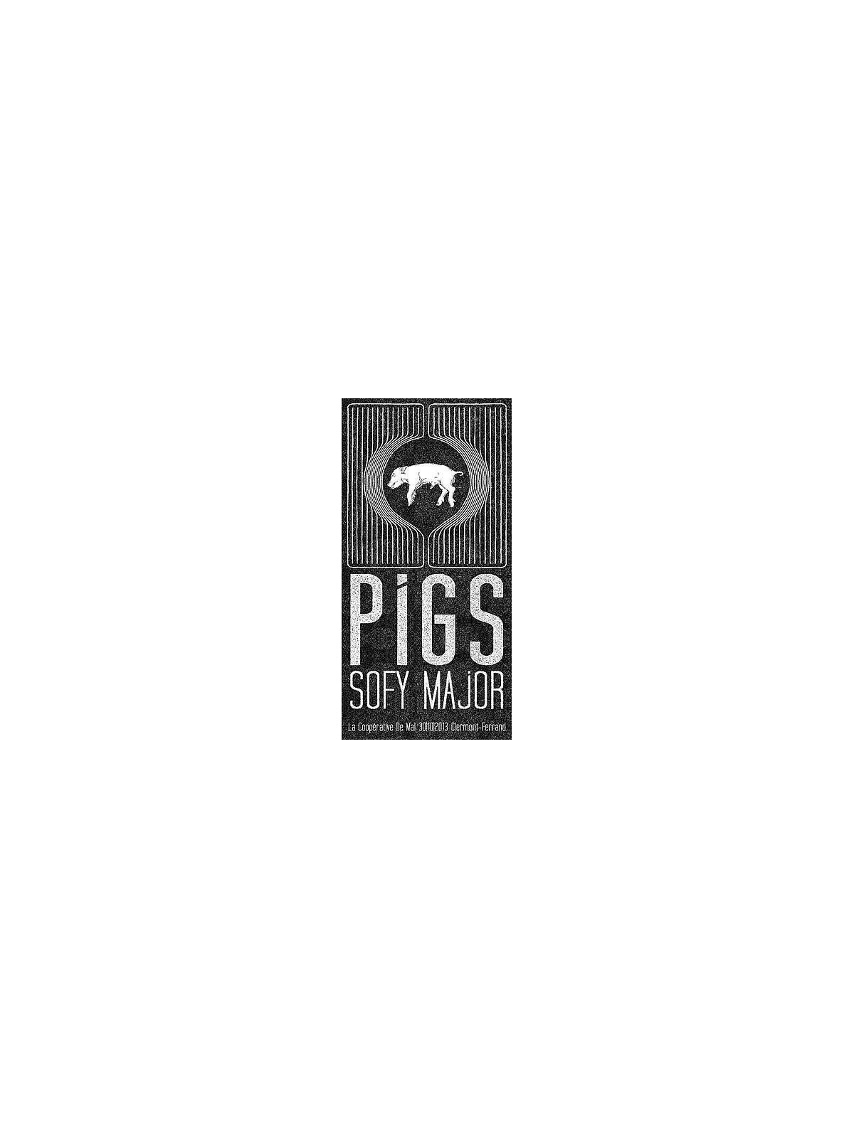 Affiche Pigs / Sofy Major
