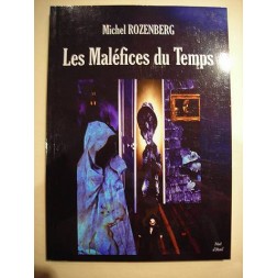 Les maléfices du temps