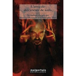 L’amicale des jeteurs de sorts