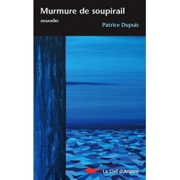 Murmure de soupirail