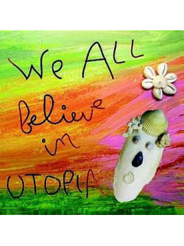We all believe in Utopia (CD)
