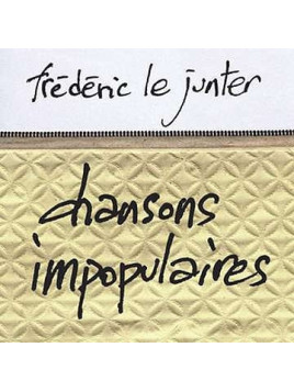 Chansons impopulaires (CD)