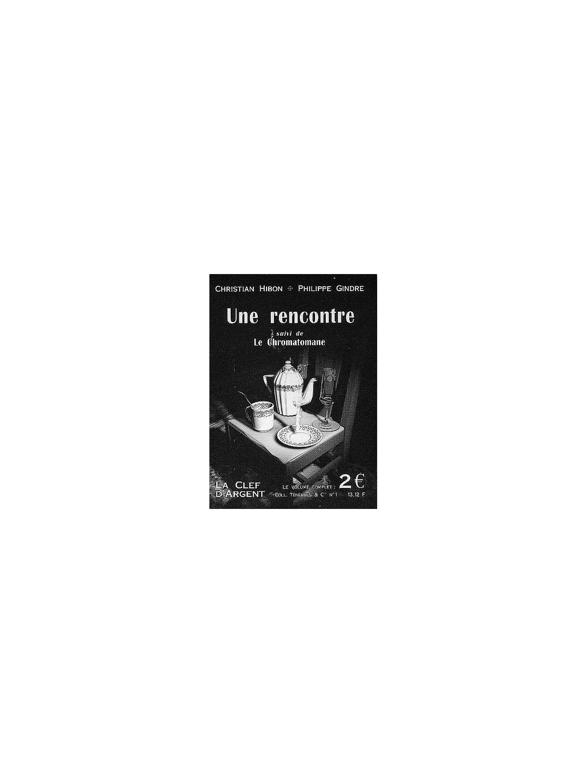Ténèbres & cie 1 : Une rencontre