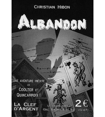 le livre de Christian Hibon : Ténèbres & cie 2, Albandon est en stock à la librairie ciel rouge à dijon