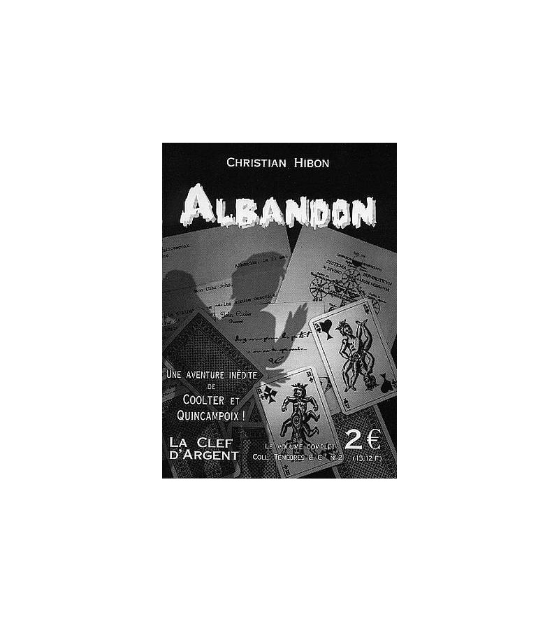 le livre de Christian Hibon : Ténèbres & cie 2, Albandon est en stock à la librairie ciel rouge à dijon