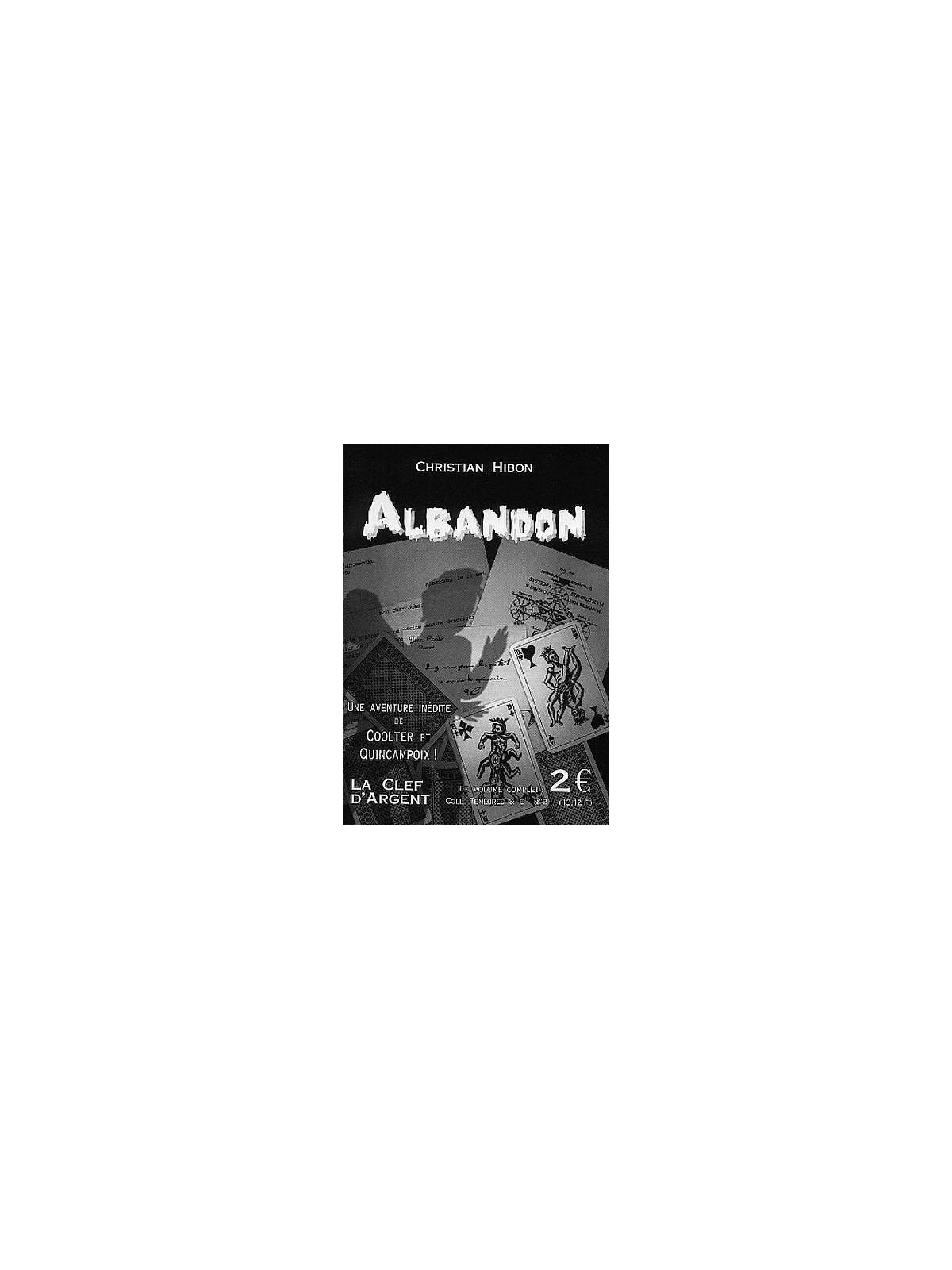 le livre de Christian Hibon : Ténèbres & cie 2, Albandon est en stock à la librairie ciel rouge à dijon