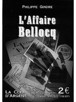 Ténèbres & cie 3, l'affaire Bellocq