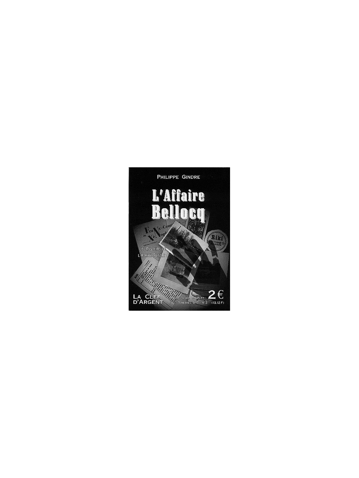 Ténèbres & cie 3, l'affaire Bellocq