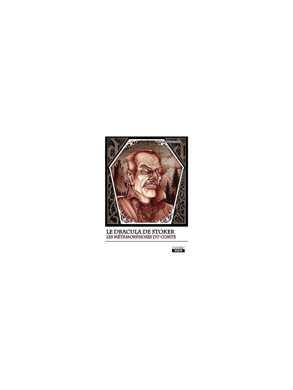 Le Dracula de Stoker, les métamorphoses du comte