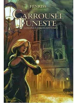 La marque d’Ysengrin 1, carrousel funeste