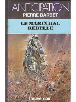 Le maréchal rebelle