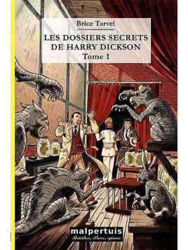 le livre de Brice Tarvel : Les dossiers secrets de Harry Dickson 1 est en stock à la librairie Ciel rouge à Dijon