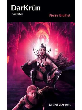 le livre de Pierre Brulhet : DarKrün est en stock à la librairie ciel rouge à dijon