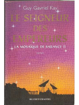 La mosaïque de Sarance 2 : Le seigneur des empereurs
