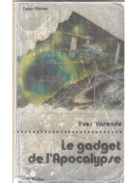 Le gadget de l’apocalypse