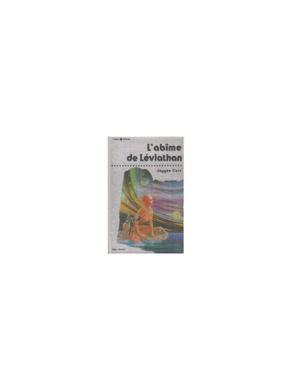 L’abîme de Leviathan