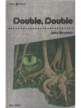 Double, double