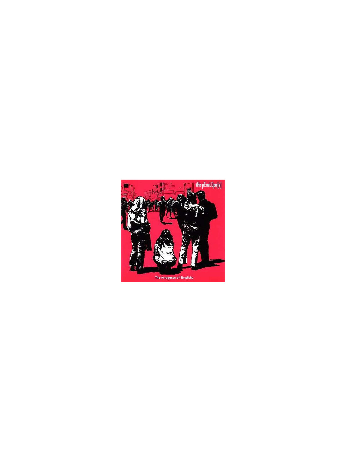 le disque de The Penelope(s) : The arrogance of simplicity est en stock en cd à ciel rouge, disquaire à Dijon