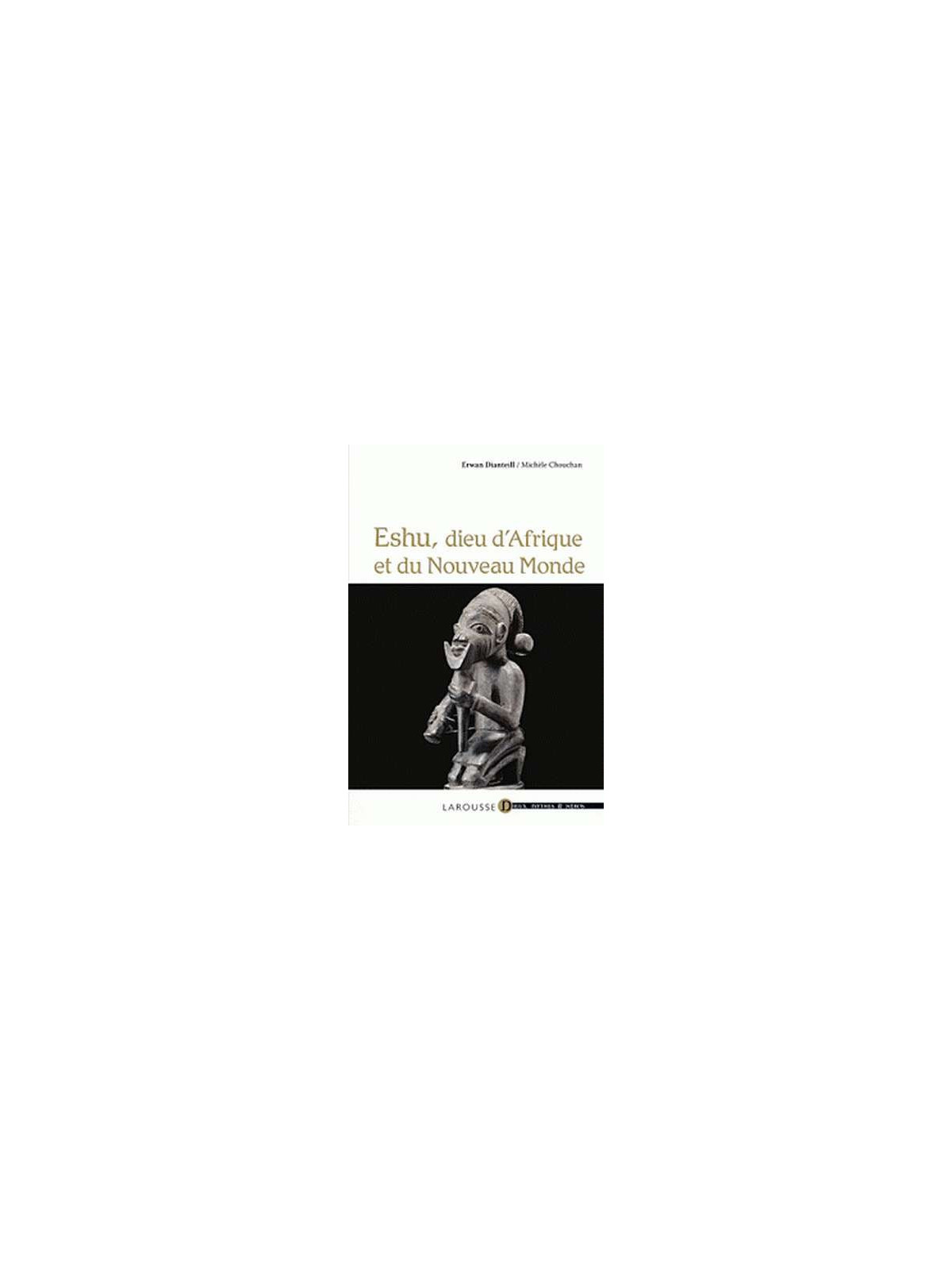 Eshu, dieu d’Afrique et du Nouveau Monde