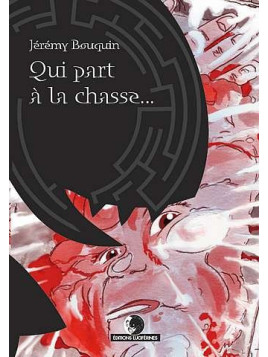 Qui part à la chasse...