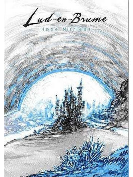 Le livre fantasy Lud-en-brume d'Hope Mirrlees est disponible à Ciel rouge à dijon
