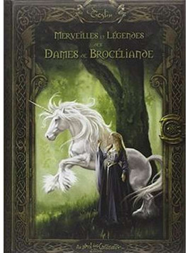 Merveilles & légendes des dames de Brocéliande