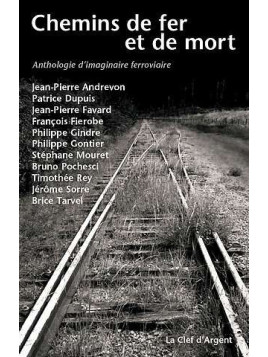 l'Anthologie : Chemins de fer et de mort est en stock à la librairie ciel rouge à dijon