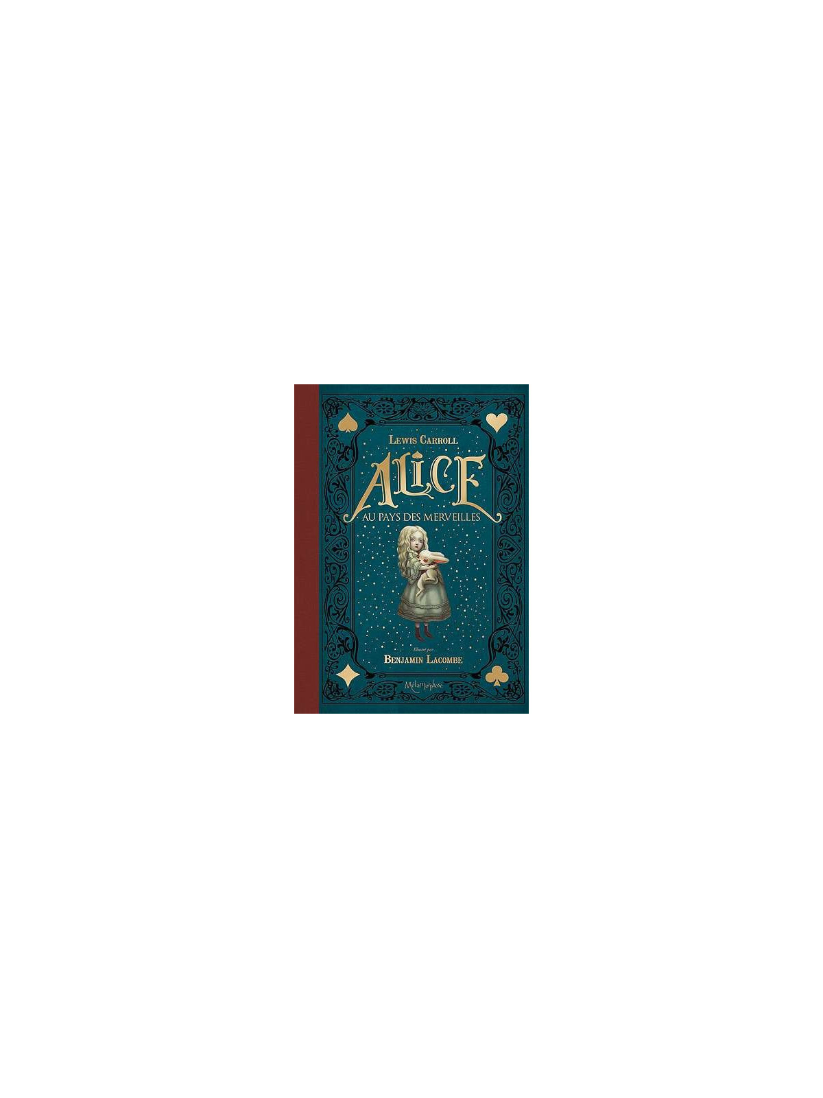 le livre de Benjamin Lacombe / Lewis Carroll : Alice au pays des merveilles est en stock à la librairie ciel rouge à dijon