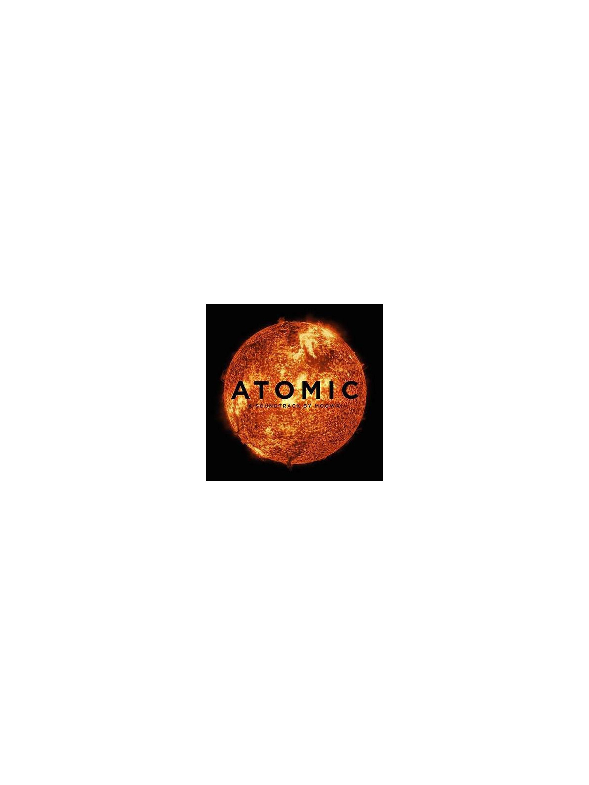 Atomic – a soundtrack (CD)