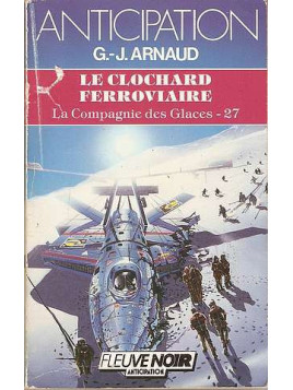 La compagnie des glaces 27, le clochard ferroviaire