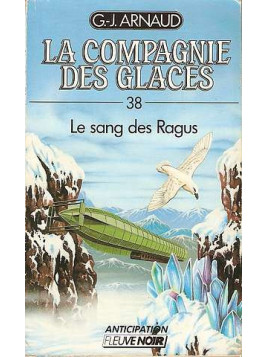 La compagnie des glaces 38, le sang des Ragus